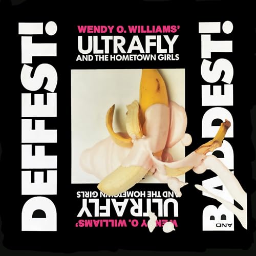 WENDY O. WILLIAMS - DEFFEST AND BADDEST! (VINYL)