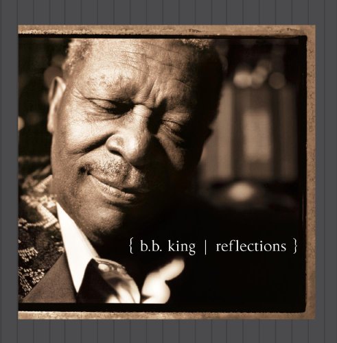 KING, B.B. - REFLECTIONS