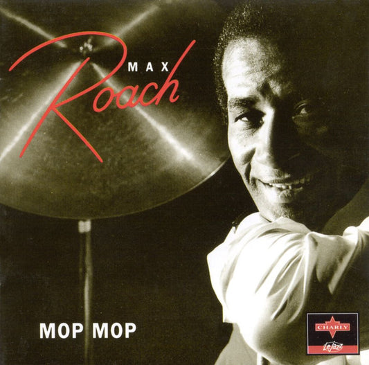ROACH, MAX  - MOP MOP