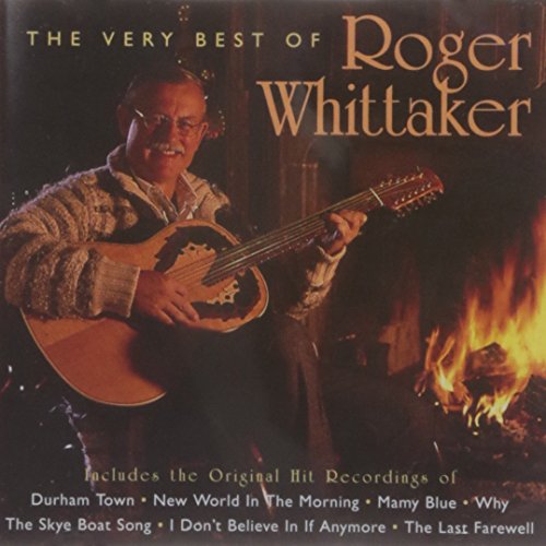 WHITTAKER, ROGER - VERY BEST OF