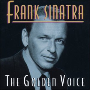 SINATRA, FRANK - GOLDEN VOICE