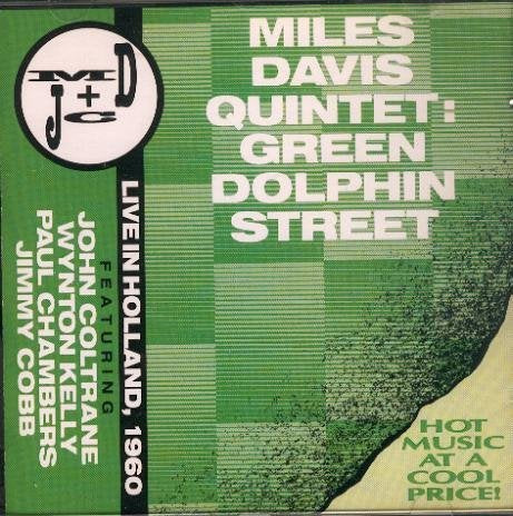 DAVIS, MILES & JOHN COLTRANE  - GREEN DOLPHIN STREET