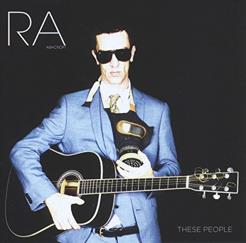 RICHARD ASHCROFT - THESE PEOPLE