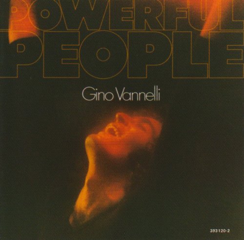 VANNELLI, GINO  - POWERFUL PEOPLE