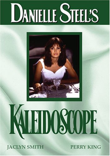 DANIELLE STEEL'S KALEIDOSCOPE