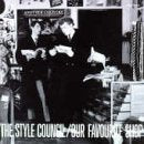 STYLE COUNCIL - OUR FAVORITE SHOP