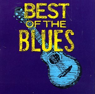 VARIOUS ARTISTS - BEST OF THE BLUES V1