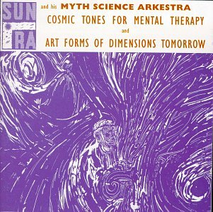 SUN RA - COSMIC TONES FOR MENTAL THERAP