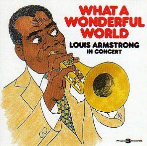 ARMSTRONG, LOUIS - WHAT A WONDERFUL WORLD