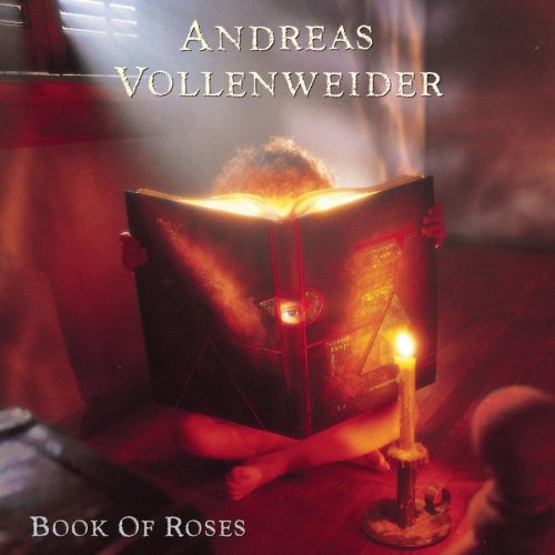 VOLLENWEIDER, ANDREAS - BOOK OF ROSES