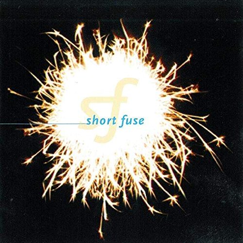 SHORT FUSE - SOLID STATE