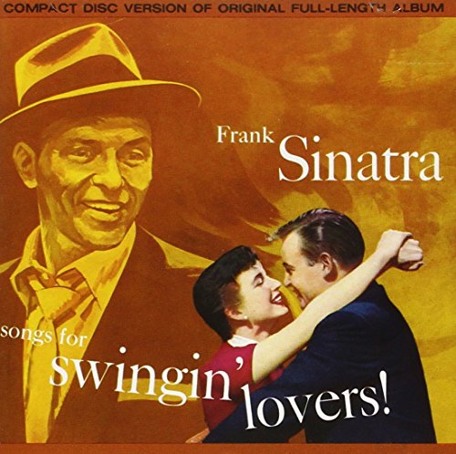 SINATRA, FRANK - SONGS FOR SWINGIN LOVERS