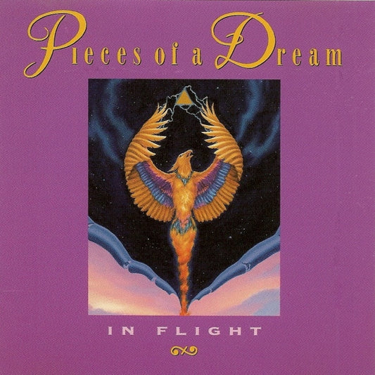 PIECES OF A DREAM  - IN FLIGHT