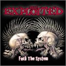 EXPLOITED, THE - FUCK THE SYSTEM