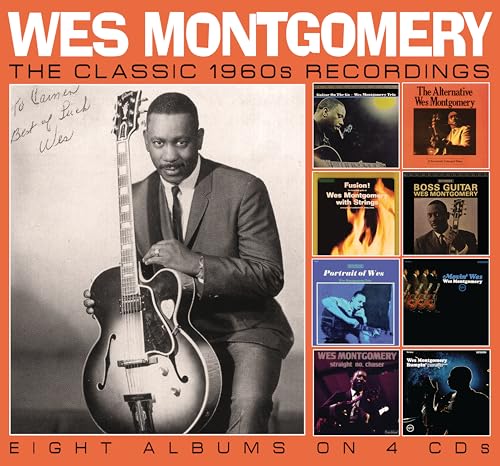 MONTGOMERY, WES - CLASSIC 1960'S RECORDINGS