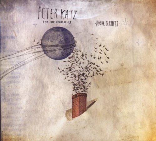 PETER KATZ & THE CURIOUS - MORE NIGHTS