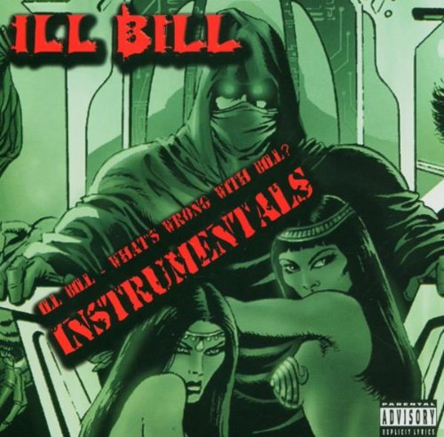 ILL BILL  - WHAT'S WRONG WITH BILL?: INSTRUMENTALS