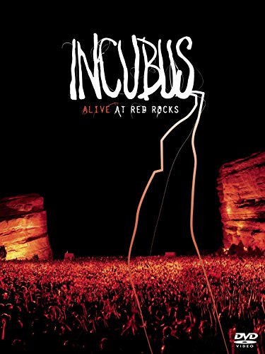 INCUBUS - ALIVE AT RED ROCKS