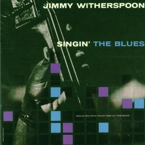 WITHERSPOON, JIMMY - SINGIN THE BLUES