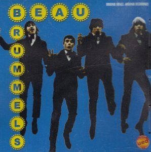 BEAU BRUMMELS - GREATEST HITS