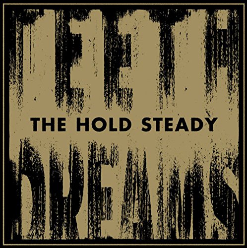 THE HOLD STEADY - TEETH DREAMS