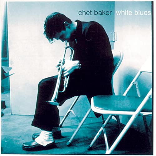 BAKER, CHET - WHITE BLUES