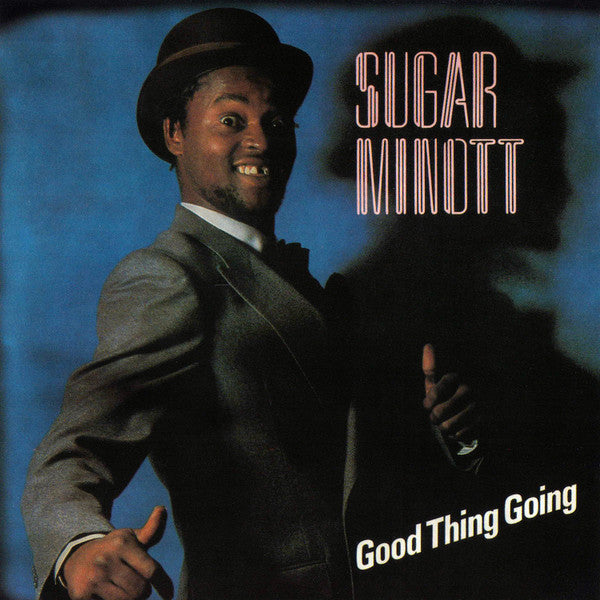 MINOTT, SUGAR  - GOOD THING GOING (ST CLAIR)