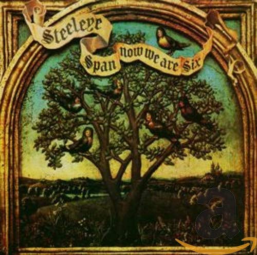 STEELEYE SPAN - STEELEYE SPAN - NOW WE ARE SIX