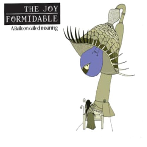 THE JOY FORMIDABLE - BALLOON CALLED MOANING