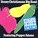 DENNY CHRISTIANSON - MORE PEPPER