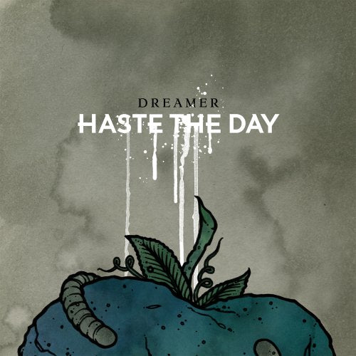 HASTE THE DAY - DREAMER