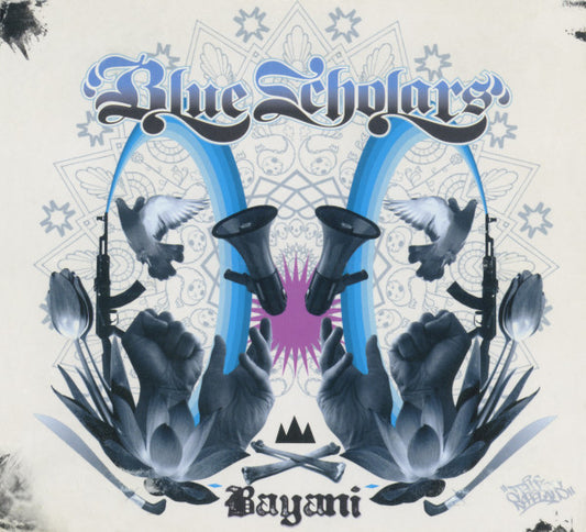 BLUE SCHOLARS  - BAYANI