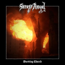 STRESS ANGEL - BURSTING CHURCH [CD]