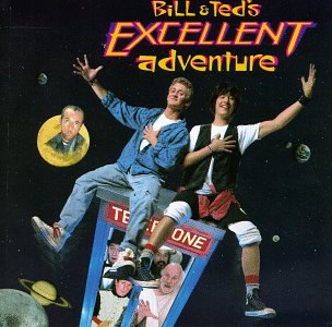 VARIOUS ARTISTS - BILL & TED'S EXCELLENT ADVENTURE