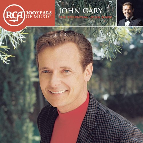 GARY, JOHN - RCA 100TH ANNIVERSARY SERIES-THE ESSENTIAL JOHN GARY