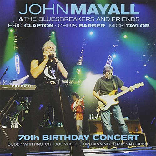 JOHN MAYALL & THE BLUESBREAKERS - 70TH BIRTHDAY CONCERT (2CD)