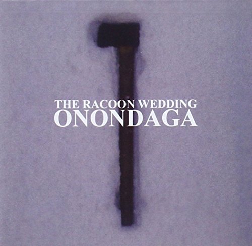 RACOON WEDDING - ONONDAGA