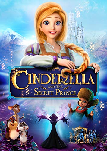 CINDERELLA AND THE SECRET PRINCE