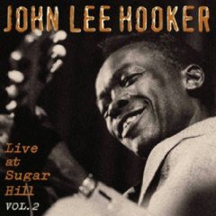 HOOKER, JOHN LEE  - LIVE AT SUGARHILL V2