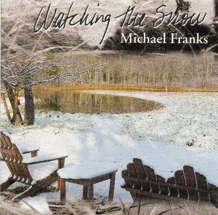 FRANKS, MICHAEL  - WATCHING THE SNOW
