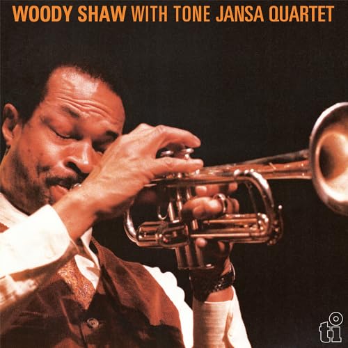WOODY SHAW WITH TONE JANSA QUARTET - WOODY SHAW WITH TONE JANSA QUARTET (WHITE VINYL)