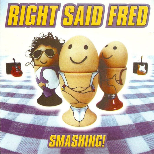RIGHT SAID FRED  - SMASHING