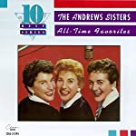 ANDREWS SISTERS - ALL TIME FAVORITES-10 BEST SERIES