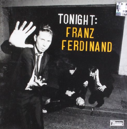 FRANZ FERDINAND - TONIGHT