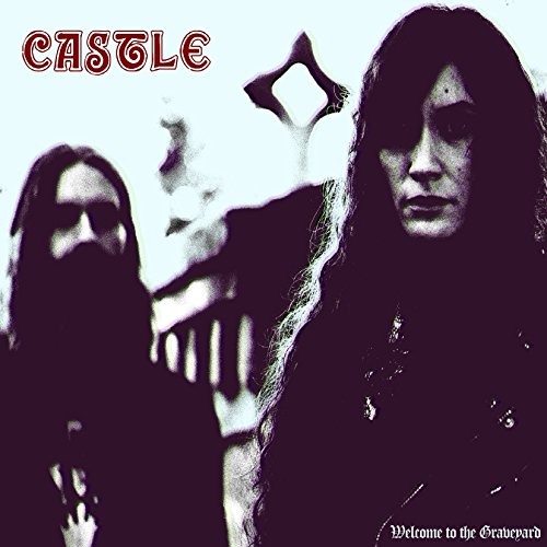 CASTLE  - WELCOME TO THE GRAVEYARD