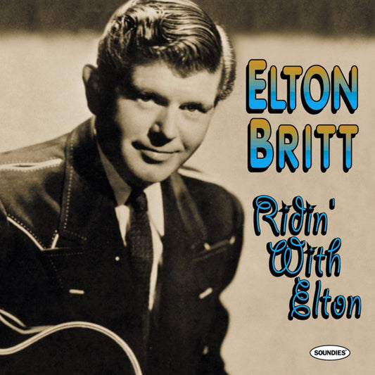 BRITT, ELTON  - RIDIN W/ELTON (REMASTERED) (W/