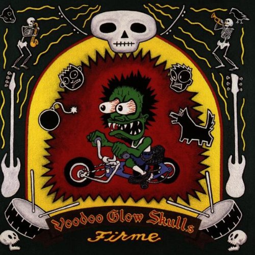 VOODOO GLOW SKULLS - FIRME