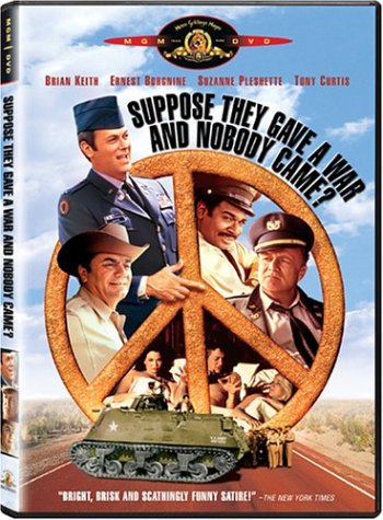 SUPPOSE THEY GAVE A WAR AND NOBODY CAME? [IMPORT]