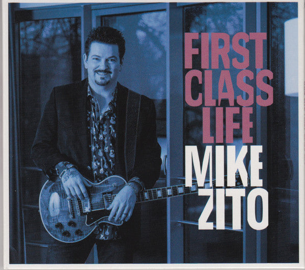 ZITO, MIKE  - FIRST CLASS LIFE