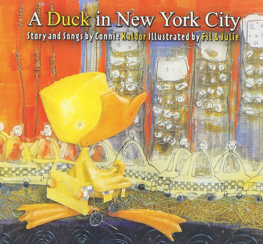 KALDOR, CONNIE  - A DUCK IN NEW YORK CITY